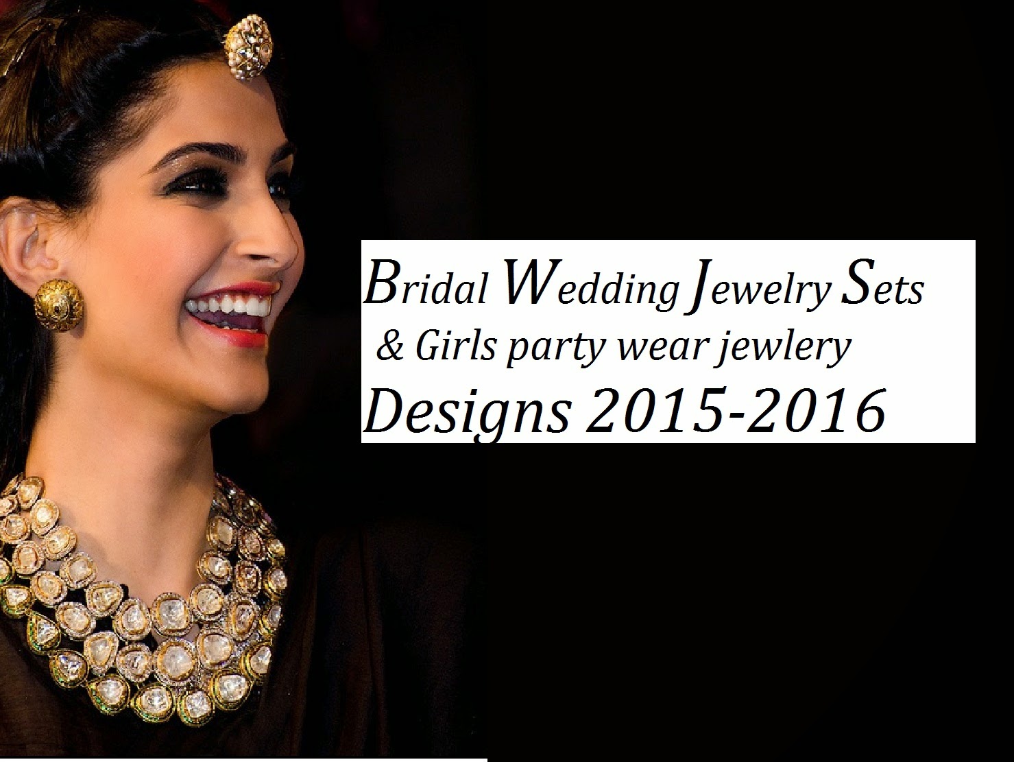 Bridal Wedding Jewelry Sets & Girls party wear jewlery Designs 2015 ...