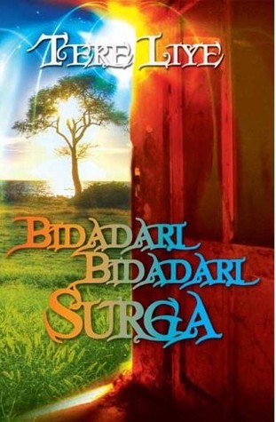 Ketika: [Resensi Novel] Bidadari Bidadari Surga by Tere Liye