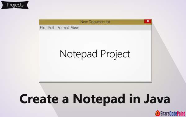 Create a Notepad in Java