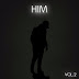 H.I.M. - H.I.M., Vol. 2 (EP Stream)