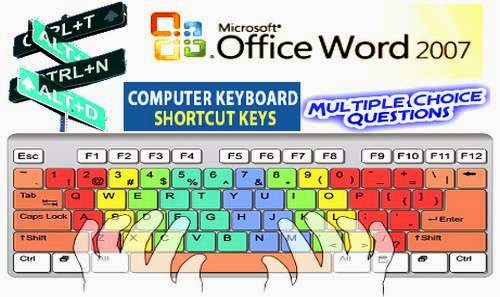 Microsoft Office Word 2007 Keyboard Shortcut Keys MCQ Questions With Answers Set 1