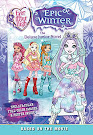 Ever After High Epic Winter: The Deluxe Junior Novel Books
