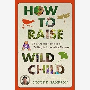 How to Raise a Wild Child