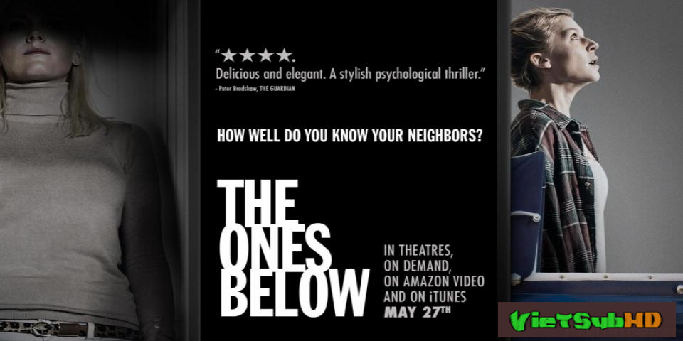 Phim Tầng Dưới Đáng Sợ VietSub HD | The Ones Below 2016