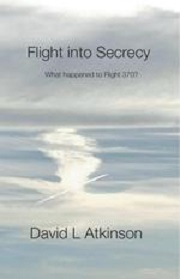 Flight into Secrecy