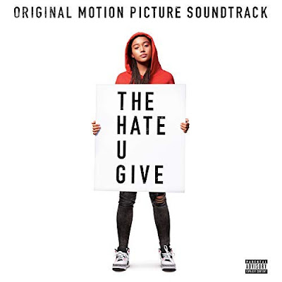 The Hate U Give Soundtrack Various Artists
