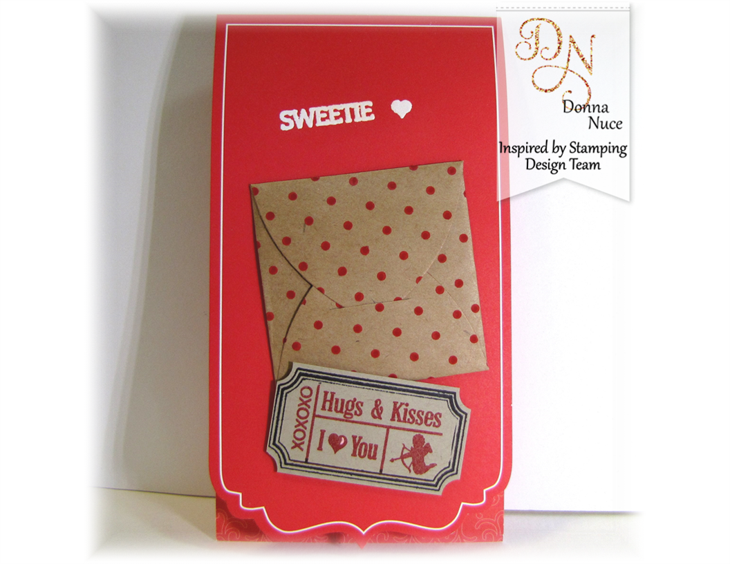 Inspired by Stamping, Crafty Colonel, Vintage Tickets, Big Hello, Valentine's Card