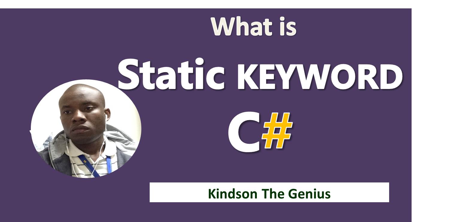 The static keyword in c a simple explanation the genius blog