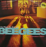 For Whom the Bell Tolls - Bee Gees