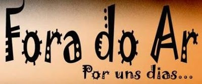 Resultado de imagem para fora do ar por tempo determinado