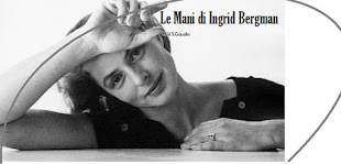Le Mani di Ingrid Bergman