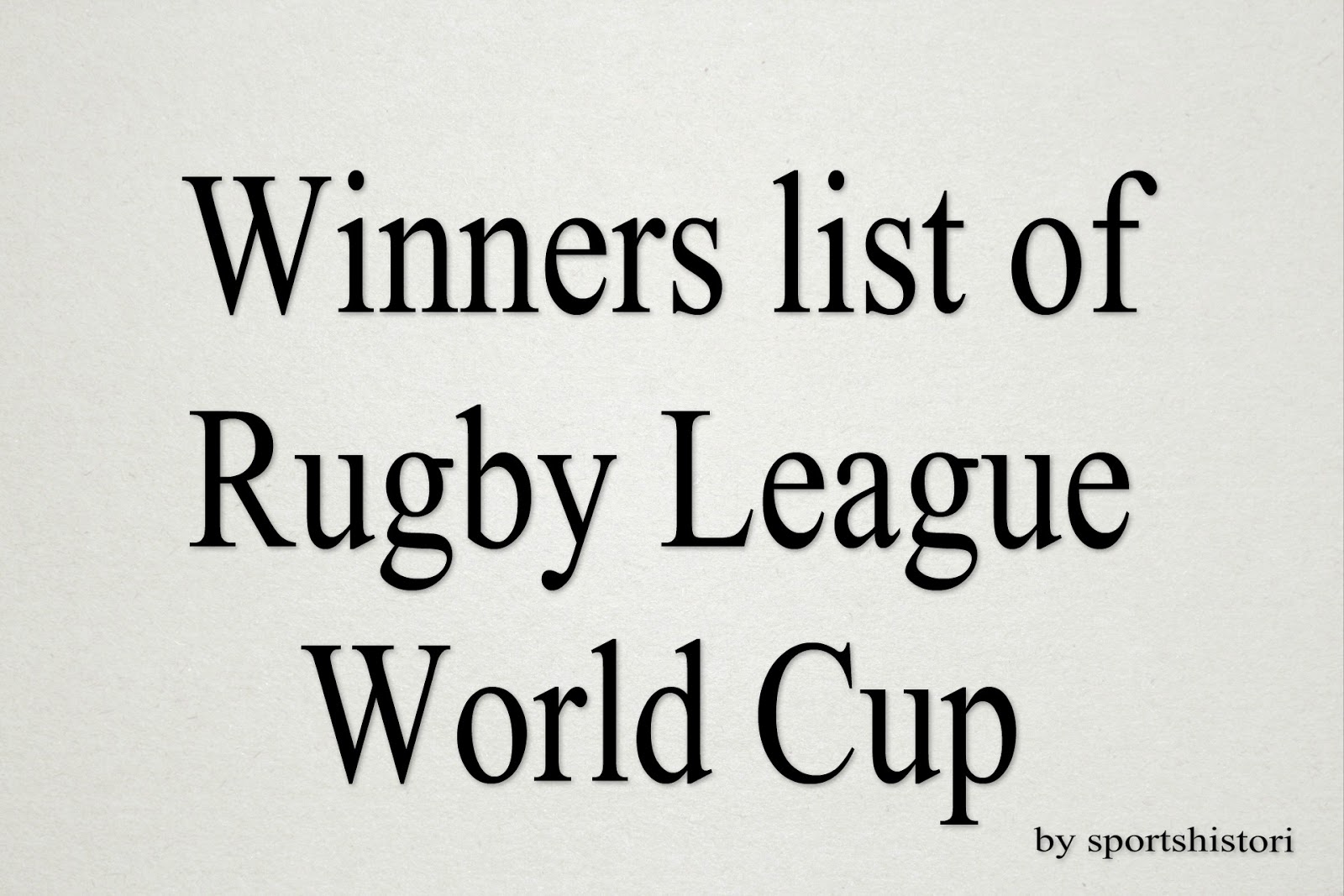 List of Rugby League World Cup Winners Australia 2017 Champions