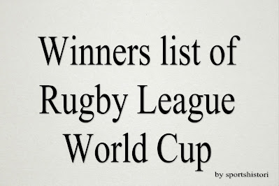 Rugby, Rugby League, World Cup, winners, champions, most titles, runners-up, finalist, teams, results, scores, facts.