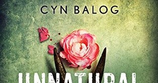 unnatural deeds by cyn balog unnatural deeds by cyn balog