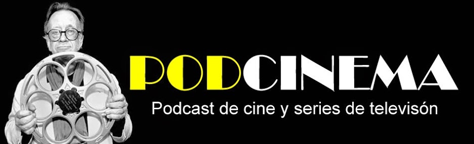 Podcinema, el podcast de cine más bueno que el jamón de Teruel.