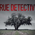 True Detective Dizi İncelemesi