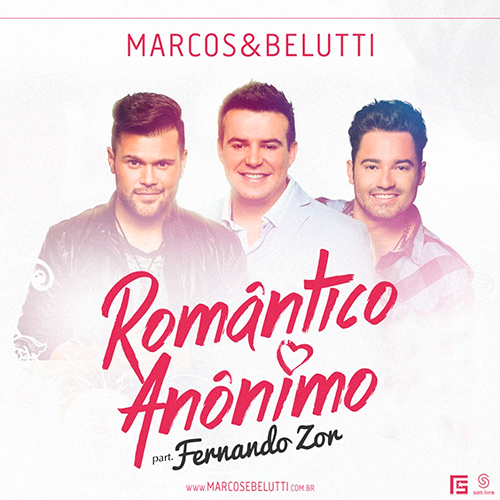 Baixar Música Romântico Anônimo – Marcos & Belutti part. Fernando Zor Baixar Música Romântico Anônimo – Marcos & Belutti part. Fernando Zor