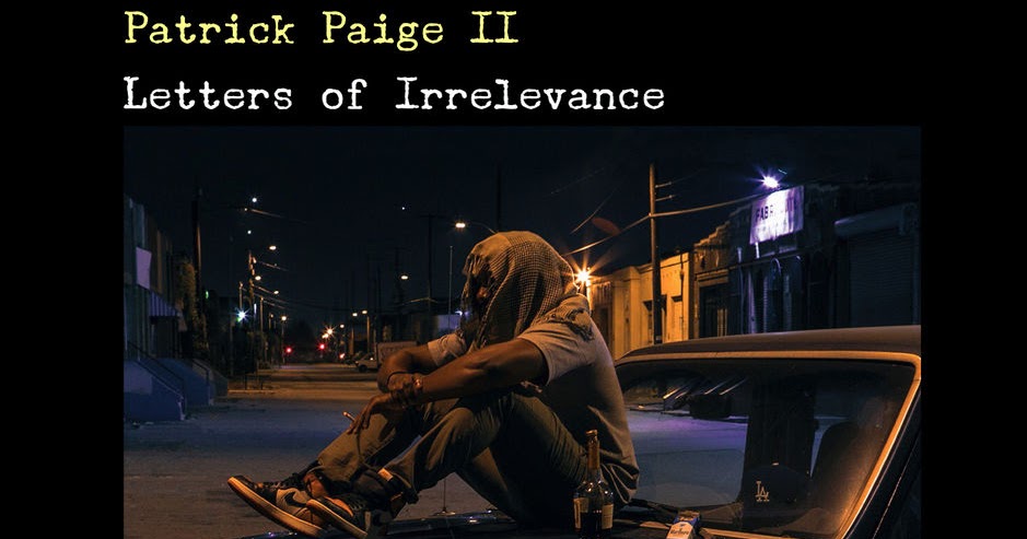 Patrick Paige Ii Letters Of Irrelevance Itunes Plus Aac M4a Itunes Plus Aac M4a May 2018 Music Download Patrick Paige Ii Letters Of Irrelevance Itunes Plus Aac M4a Itunes Plus Aac M4a May 2018 Music Download