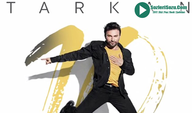 Tarkan 10 2017 Full Album Dinle Sozleri Dinle Sarki Sozleri