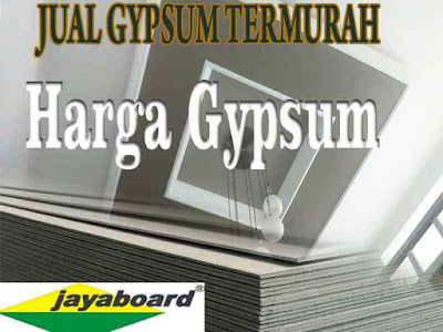HARGA PAPAN GYPSUM PER METER