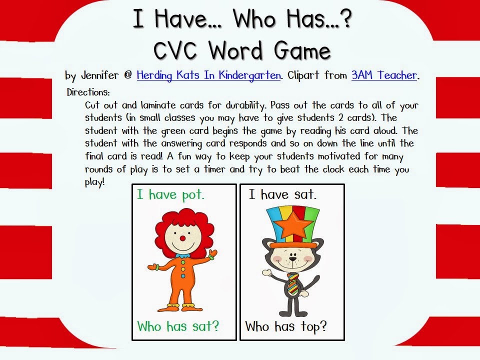 http://www.teacherspayteachers.com/Product/Circus-Cat-I-haveWho-has-CVC-Word-Game-1127600