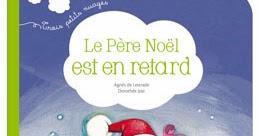 Les Mercredis de Julie : Le Père Noël est en retard