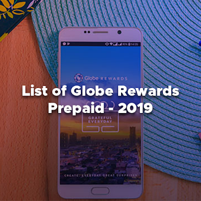 Globe Rewards List 2019