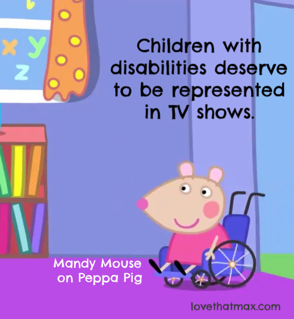 Love That Max : Peppa Peg debuts a character with a disability