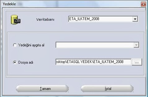 bilgi cafem yedekleme ve geri yukleme islemleri eta sql