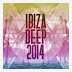 ‘Ibiza Deep 2014’ offers a collection of deep grooves & commanding basslines, showcasing some of 2014’s best-selling track