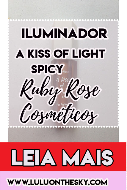 Iluminador  Líquido A Kiss of Light Ruby Rose Spicy