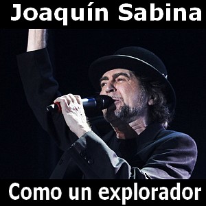 Joaquin Sabina - Como un explorador letra y acordes de guitarra y piano