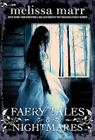 Faery Tales & Nightmares by Melissa Marr