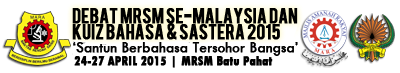 Debat MRSM Se-Malaysia dan Kuiz Bahasa & Sastera 2015