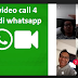 Cara video call 4 orang di whatsapp dengan sukses