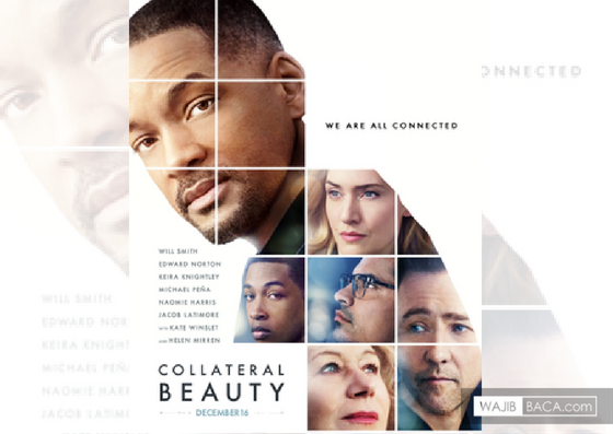 Kebimbangan Will Smith dalam Cinta dan Kematian, Film Terbaru Drama Komedi Collateral Beauty Kebimbangan Will Smith dalam Cinta dan Kematian, Film Terbaru Drama Komedi Collateral Beauty
