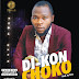 F! MUSIC: Di-Kon – Choko | @FoshoENT_Radio