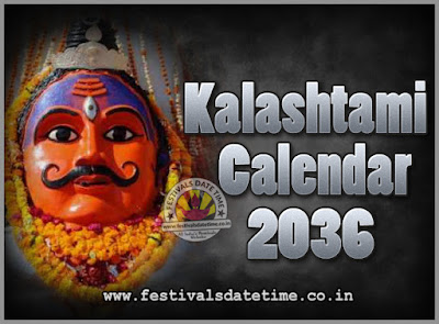 2036 Kalashtami Vrat Dates & Time in India, 2036 Kalashtami Vrat Calendar