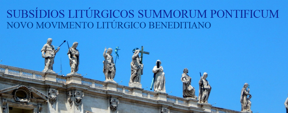 SUBSÍDIOS LITÚRGICOS SUMMORUM PONTIFICUM