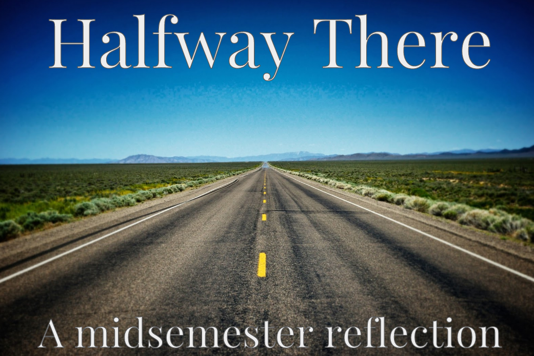 craig-talks-teaching-halfway-there-a-midsemester-reflection