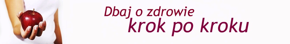 Zdrowie i uroda krok po kroku, czyli zdrowe odżywianie i naturalna pielęgnacja