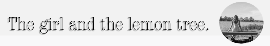 The girl and the lemon tree