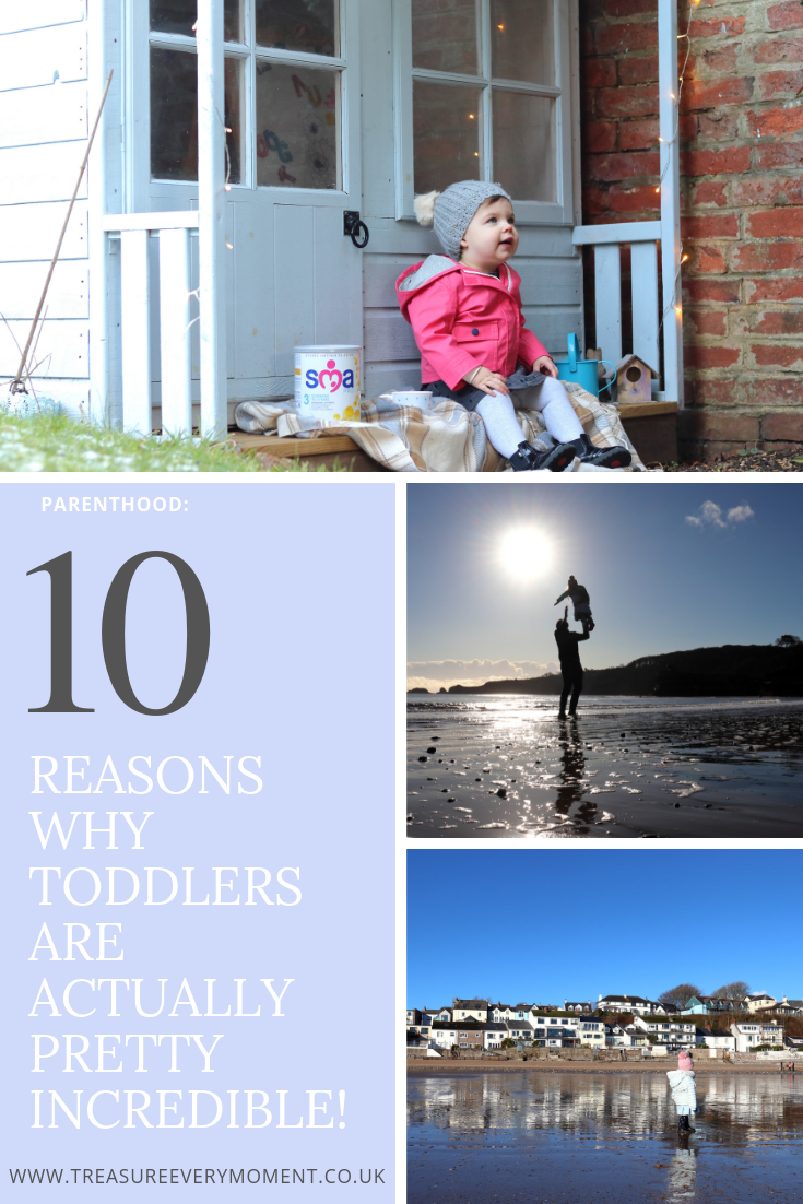 PARENTHOOD: 10 Reasons why toddlers are actually pretty incredible!