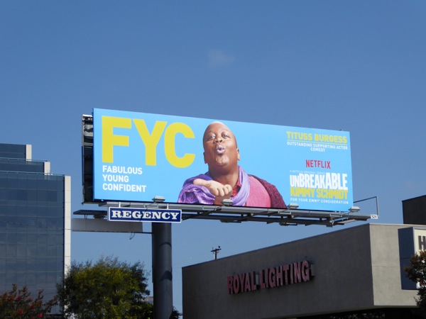 Unbreakable Kimmy Schmidt Titus Burgess 2016 Emmy FYC nomination billboard Kimmy Schmidt Tituss 2016 Emmy FYC nomination billboard