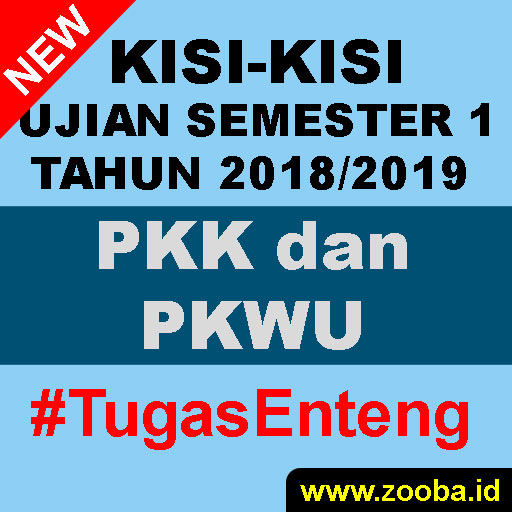 Kisi PKK dan PKWU UAS Gasal 2018/2019 SMK Pemalang Kisi PKK dan PKWU UAS Gasal 2018/2019 SMK Pemalang