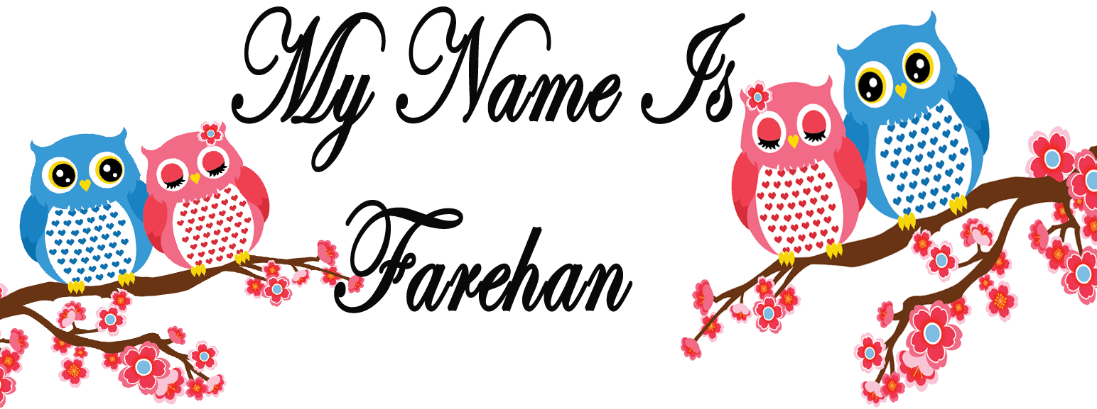 farehan is my name