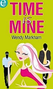 Wendy Markham - Time is mine (2014)