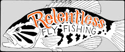 Relentless Fly Fishing