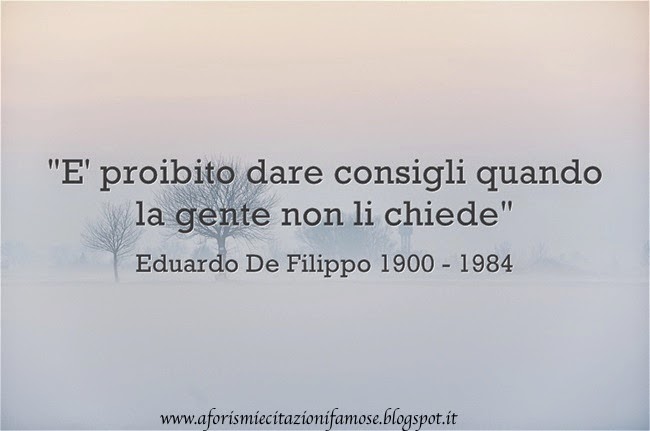 Frasi Celebri Di Eduardo De Filippo