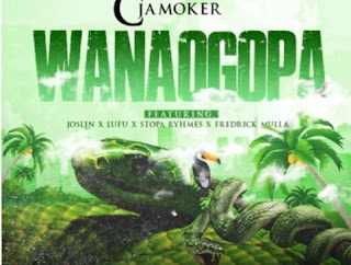 Audio Cjamoker - Wanaogopa ft Joslin,Lufu,Stopa Ryhmes & Fredrick Mulla Mp3 Download